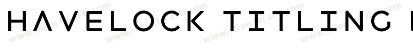 Havelock Titling Lig字体转换